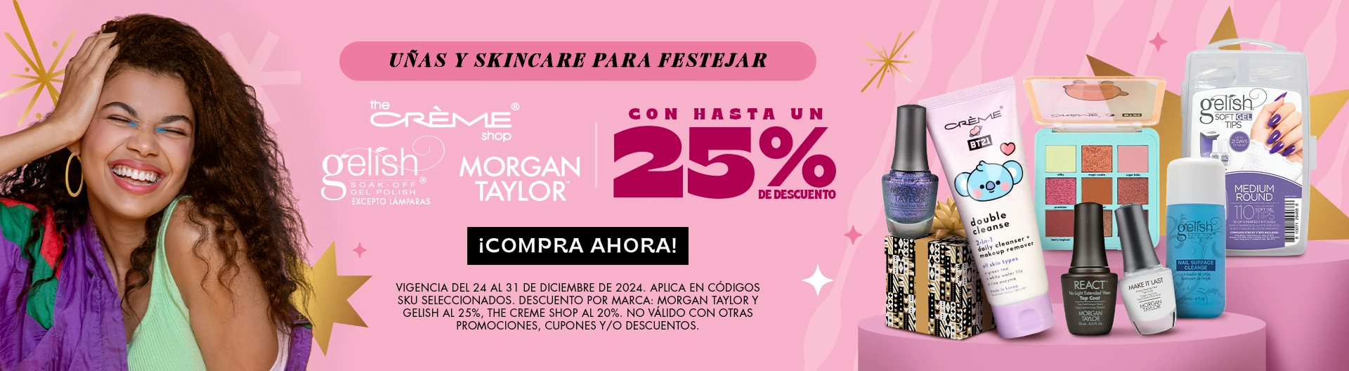 Lista para el día más especial del año con The Creme Shop, Gelish y Morgan Taylor con hasta un 25% de descuento